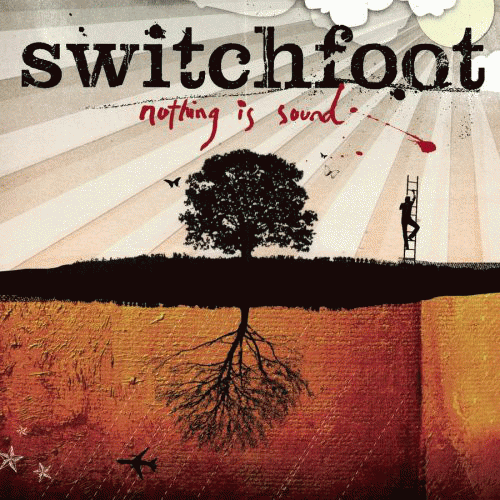 Switchfoot : Nothing Is Sound